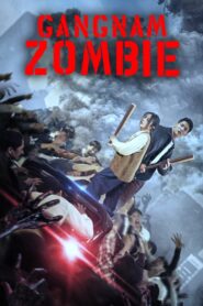 Gangnam Zombie 2023