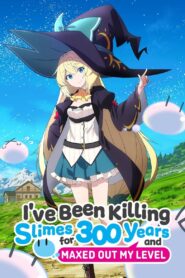 I’ve Been Killing Slimes for 300 Years and Maxed Out My Level (Season 1) 1080p Dual Audio Eng-Jap
